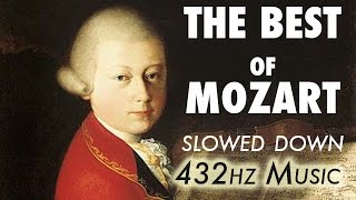 The Best Of Mozart  Slowed Down  432Hz  45 Hours [upl. by Serrell]