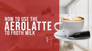 How To Use the AeroLatte To Froth Milk [upl. by Neyud776]