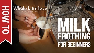 How To Milk Frothing for Beginners 5 Tips [upl. by Yetnruoc]